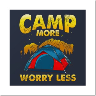 Camp More Worry Less Camping Camper Outdoors Posters and Art